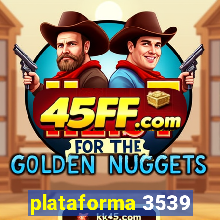 plataforma 3539